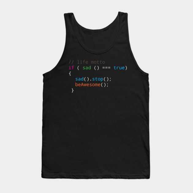 Programmer motto Source code be Awesome Tank Top by Quentin1984